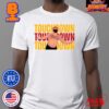 Funny Travis Kelce Butt Go Taylor’s Boyfriend Kansas City Chiefs In Super Bowl LVIII Unisex T-Shirt