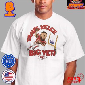 Kansas City Chiefs Travis Kelce Big Yeti Super Bowl LVIII Version Classic T Shirt