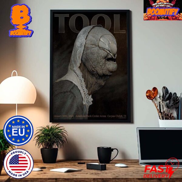 Tool Effing Tool Corpus Christi Texas Tonight At The American Bank Center Arena January 30th 2024 Limited Merch Home Decor Poster