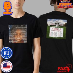 21 Savage The American Dream Tour 2024 Tour List Poster With Album Cover Two Sides Print Unisex T-Shirt