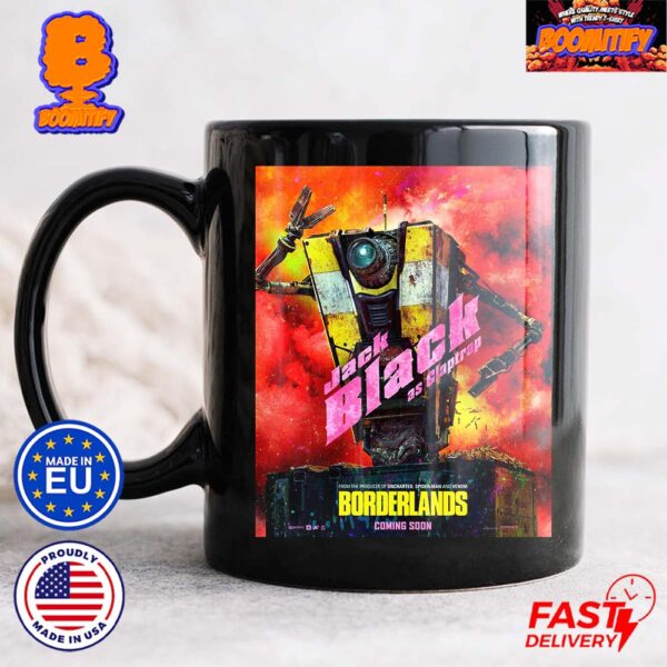 Borderlands Movie Jack Black As Claptrap Please Clap For Claptrap Character Poster Coffee Ceramic Mug