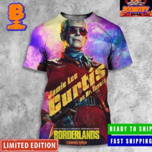 Borderlands Movie Jamie Lee Curtis As Dr Tannis Her Brain May Save Your Life Character Poster 3D Shirt