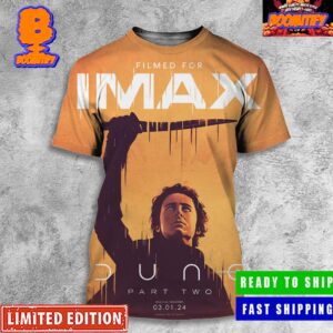 Dune Part Two Imax Poster In Theaters March 2024 All Over Print Shirt