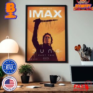 Dune Part Two Imax Poster In Theaters March 2024 Home Decor Poster Canvas