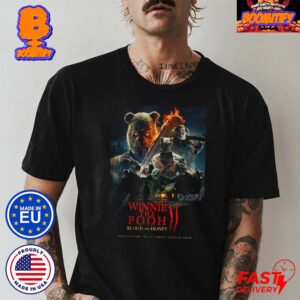 First Poster For Winnie The Pooh Blood And Honey 2 Prepare For The UItimate Scream Team Unisex T-Shirt