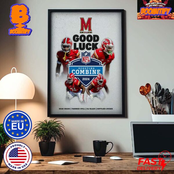 Maryland Terrapins Footballl 2024 NFL Combine From February 29 to March 3 2024 Home Decor Poster Canvas