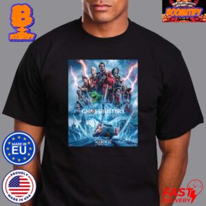 New Poster For Ghostbusters Frozen Empire Exclusively In Theaters March 22 Unisex T-Shirt