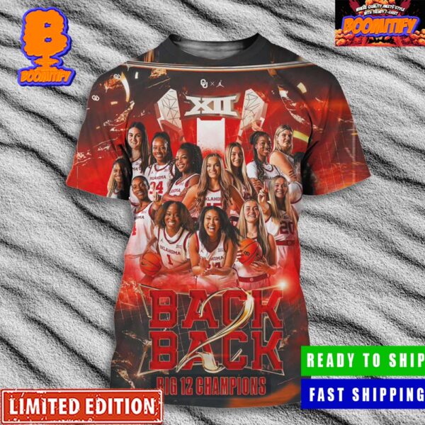Oklahoma Sooners Womens Basketball Back-to-Back Big 12 Conference Champions Boomer Sooner All Over Print Shirt
