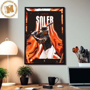 SF Giants Soler Power Is Coming To San Francisco Home Decor Poster Canvas