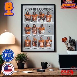 Texas Longhorns 2024 NFL Combine From February 29 to March 3 2024 Home Decor Poster Canvas