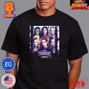 WWE Elimination Chamber Perth Women’s Elimination Chamber Match Lineup Get To Challenge The Women’s World Champions At Wrestle Mania 40 Classic T-Shirt