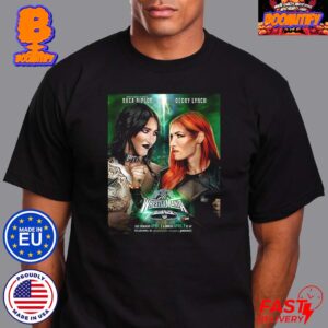 WWE Wrestle Mania 40 Mami Vs The Man Women’s World Champion Rhea Ripley Defends Against Becky Lynch Head To Head Poster Unisex T-Shirt