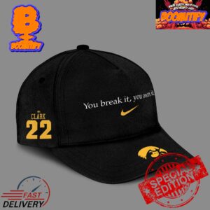 You Break It You Own It Nike Tribute To Caitlin Clark Iowa Hawkeyes Breaking The Record Classic Cap Hat Snapback