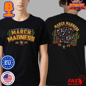 2024 NCAA Men’s Basketball Tournament March Madness Shoot Foul Road To To The Final Four Phoenix Two Sides Print Unisex T-Shirt