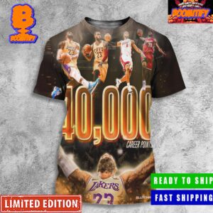 40K Career Points For The King LeBron James Is The Only Player To Ever Reach This Mark All Over Print Shirt