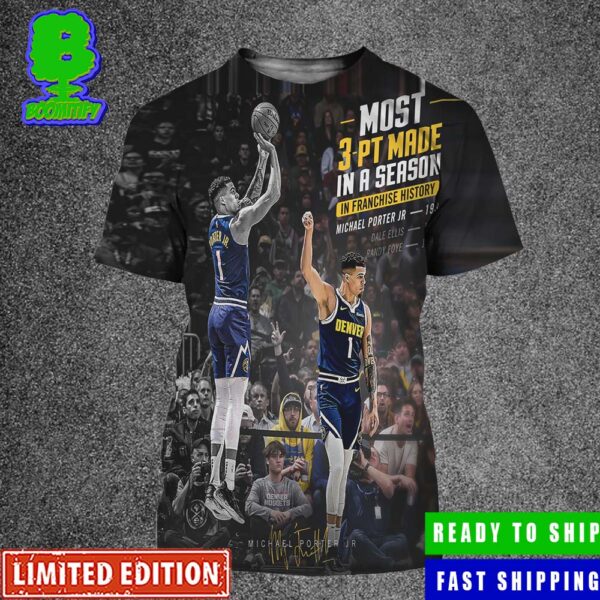 Congrats Michael Porter JR Most 3-PT Made In A Season In Franchise History All Over Print Shirt