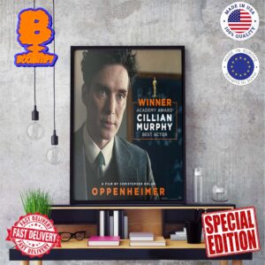 Congratulations Cillian Murphy Winner Academy Award Best Actor Movie Oppenheimer Oscars 2024 Wall Decor Poster Canvas