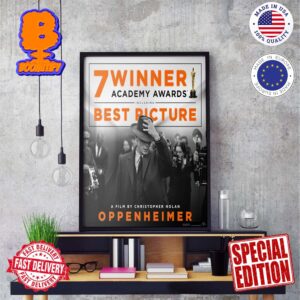 Congratulations Oppenheimer Team For Winning 7 Winner Academy Awards Including Best Picture Oscars 2024 Wall Decor Poster Canvas