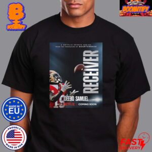 Deebo Samuel San Francisco 49ers NFL Netflix Sports Docuseries Receiver Poster Classic T-Shirt