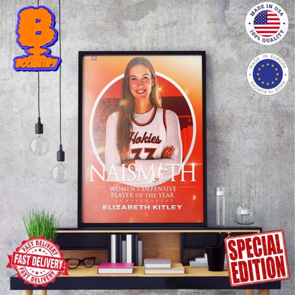 Elizabeth Kitley Is A Naismith Womens Defensive Player Of The Year Semifinalist Virginia Tech Hokies Women’s Basketball Wall Decor Poster Canvas