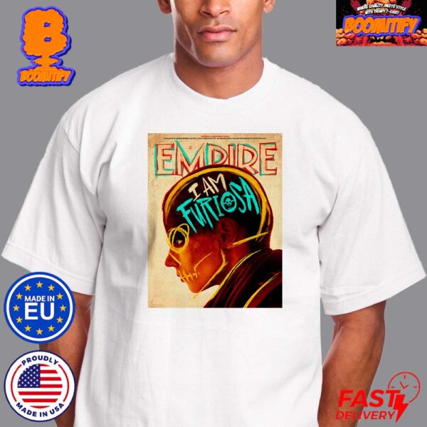 Empire Issue I Am Furiosa A Mad Max Saga Exclusive Cover May 2024 Classic T-Shirt