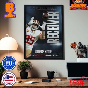 George Kittle San Francisco 49ers NFL Netflix Sports Docuseries Receiver Poster Canvas For Home Decor