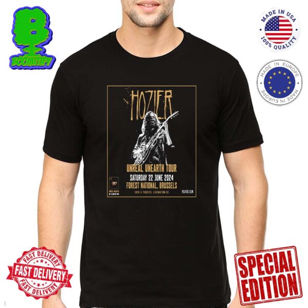 Hozier Unreal Unearth Tour Saturday 22 June 2024 Forest National Brussels Classic T-Shirt