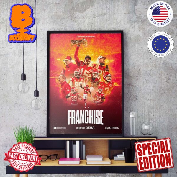 Kansas City Chiefs The Franchise Season 4 Episode 15 Wall Decor Poster Canvas