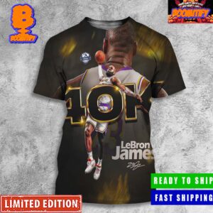 LeBron James 40K Career Points The First Player In NBA History All Over Print Shirt