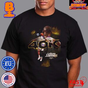 LeBron James 40K Career Points The First Player In NBA History Unisex T-Shirt