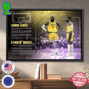 LeBron James And D’Angelo Russell Archive Records 2024 Made This For The Goats Home Decor Poster Canvas