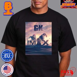 New Poster For Godzilla x Kong The New Empire Filmed For Imax Premium Unisex T-Shirt