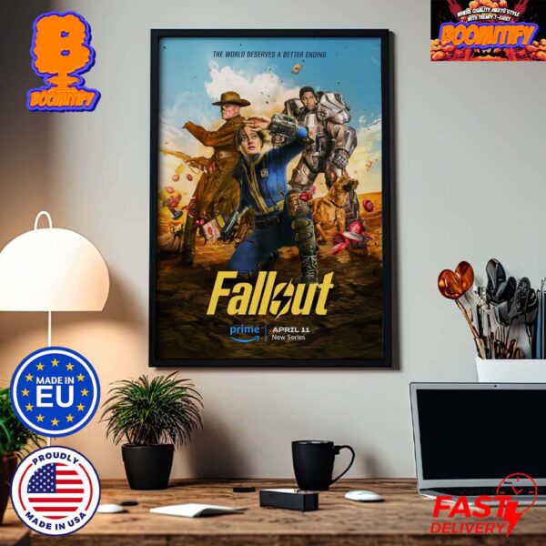 New Poster For The Fallout Series The World Deserves A Better Ending Release April 11 Wall Decor Poster Canvas