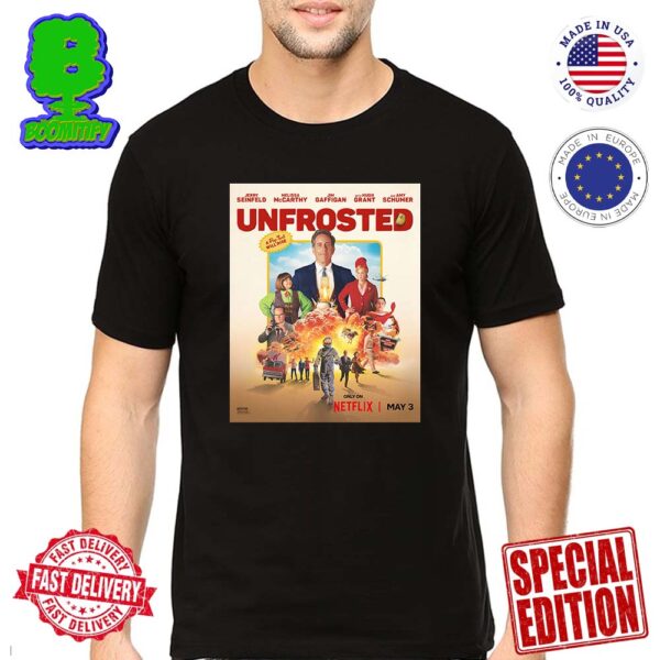 Official First Poster For Unfrosted The Pop Tarts Film Starring Melissa McCarthy And Hugh Grant Releasing On Netflix On May 3 Classic T-Shirt