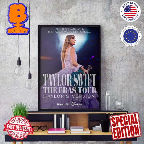 Official New Poster For The Eras Tour Taylor’s Version Taylor Swift Only On Disney Plus March 14 Wall Decor Poster Canvas