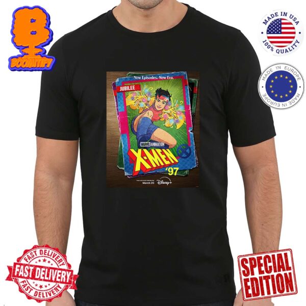 Official Poster For Marvel Animation X-Men 97 Card Jubilee New Episodes New Era March 20th Classic T-Shirt