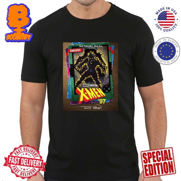 Official Poster For Marvel Animation X-Men 97 Card Sunspot New Episodes New Era March 20th Classic T-Shirt