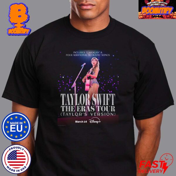 Poster For Taylor Swift The Eras Tour Taylors Version Film To Disney Plus On March 14 Unisex T-Shirt