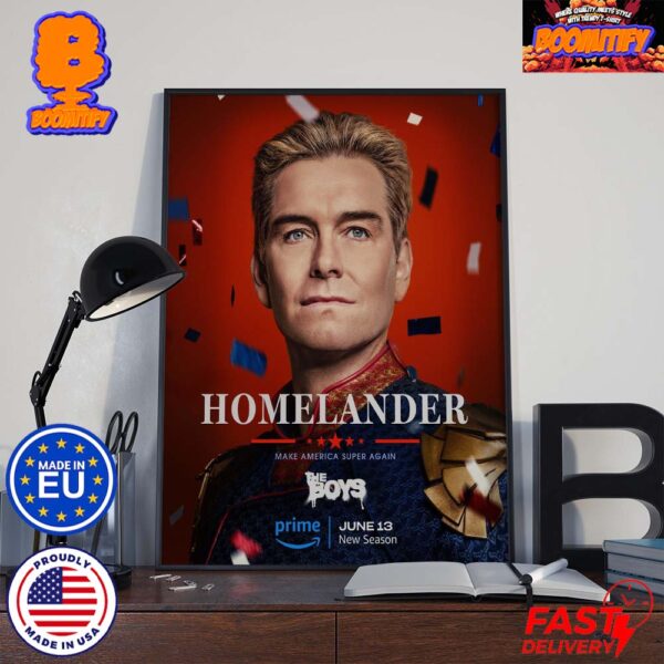 The Boys Season 4 Homelander Make America Super Again New Season On June 13 Poster Canvas For Home Decorations