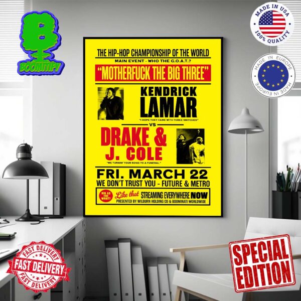 The Hip-Hop Championship Of The World Main Event Motherfuck The Big Three Fri March 22 Home Decor Poster Canvas