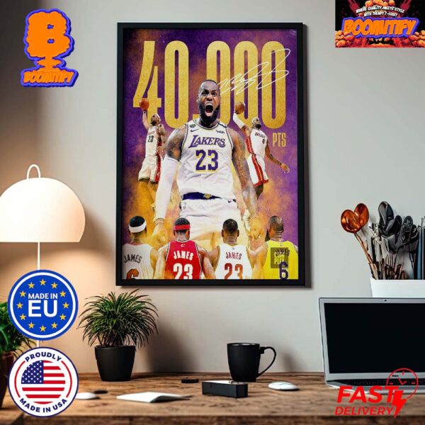 The King LeBron James The First Player To Ever Score 40K Points In NBA History Home Decor Poster Canvas