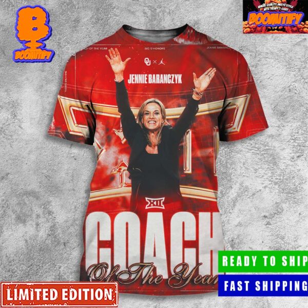 Undisputed Jennie Baranczyk Oklahoma Sooners Is The Big 12 Coach Of The Year 3D Shirt