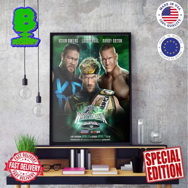 WWE WrestleMania XL 2024 United States Champion Logan Paul Will Defend The Championship In A Triple Threat Match With Kevin Owens And Randy Orton On April 6 And April 7 Wall Decor Poster Canvas