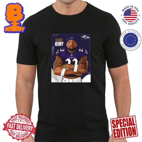 Welcome Derrick Henry To Baltimore Ravens Classic T-Shirt