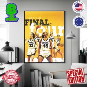 Iowa Hawkeyes Back To Back Final Four 2024 NCAA Women?s Basketball Tournament March Madness Wall Decor Poster Canvas